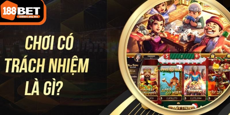 Chơi có trách nhiệm 188BET nguyên tắc cơ bản cần biết 3 Nhà cái luôn đặt sự hài lòng độ an toàn của người chơi lên hàng đầu